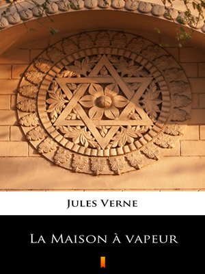 cover image of La Maison à vapeur
